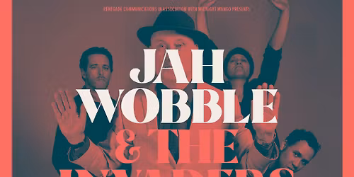 Jah Wobble & The Invaders of the Heart \/ The Cluny \/ Newcastle \/ 29.10.25
