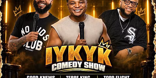 IYKYK Comedy Show