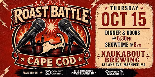 Roast Battle: Cape Cod
