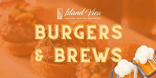 Burgers & Brews at Island View