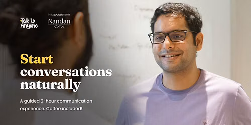 Start conversations naturally