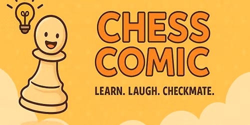 \u265f\ufe0f Chess Comic Academy Soft Opening!