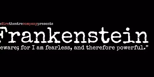 Frankenstein - The Dire Theatre Company