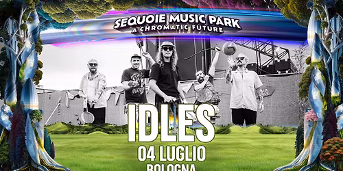 IDLES @ SEQUOIE MUSIC PARK
