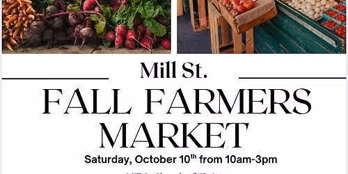 Mill St Fall Farmers Market 