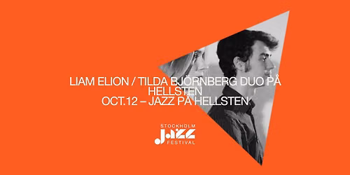 Stockholm Jazzfestival: Liam Elion \/ Tilda Bj\u00f6rnberg Duo p\u00e5 Hellsten