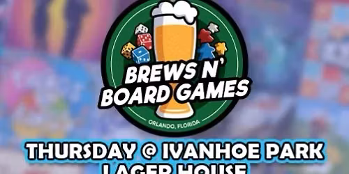 Board Game Night at Ivanhoe Park Lager House (Thursday)