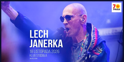 LECH JANERKA | 18.11.2026 | Klub Stodo\u0142a 