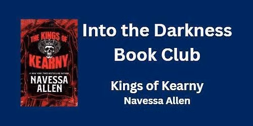 Into The Darkness: Kings of Kearny