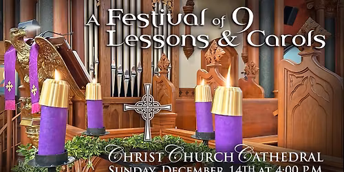 A Festival of Nine Lessons & Carols