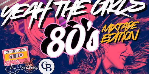 Moorebeer Brewing Presents - YEAH THE GIRLS - 80'S Mix Tape Edition
