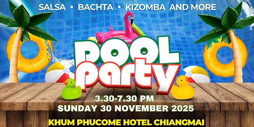 Chiangmai Afro-Latin Pool Party ( 4th Edition )