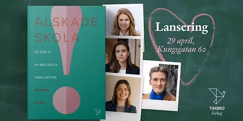 Lansering: \u00c4lskade skola