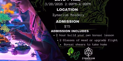 Bonsai & Cheers -Zymarium Meadery - L&J Nursery - Dwarf Mulberry