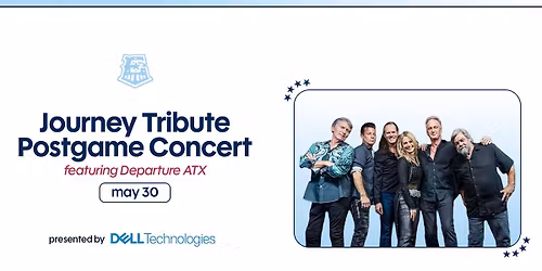 May 30: Postgame Concert: Departure ATX