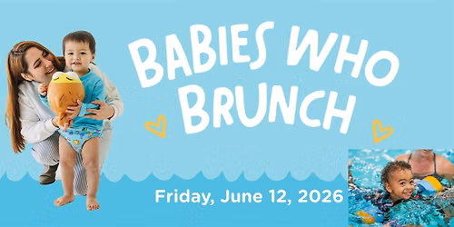 Babies Who Brunch Family Swim