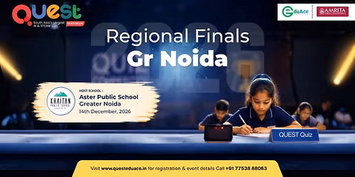 QUEST Regional Final | Greater Noida 