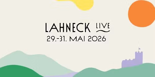 LAHNECK LIVE 2026