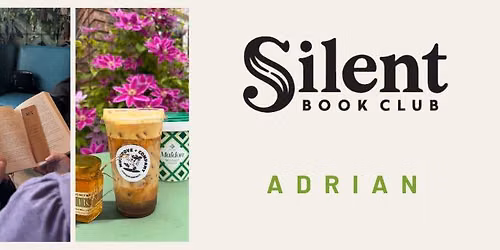 Silent Book Club: Adrian