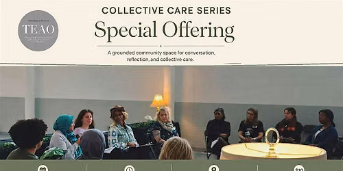 Collective Care Series: Special Offering