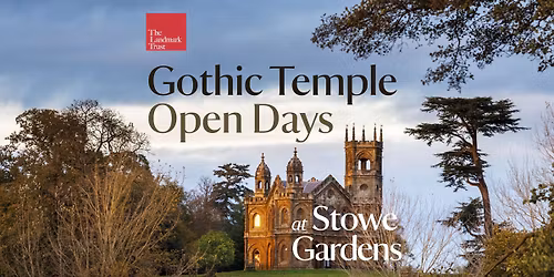 Gothic Temple Open Days at Stowe Gardens 