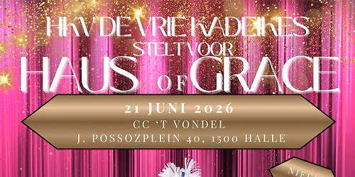 Haus of Grace - travestie\/showqueen spektakel (NIEUWE SHOW)