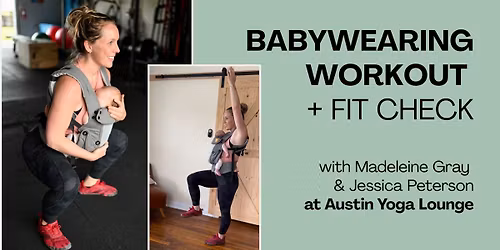 Babywearing Workout + Fit Check