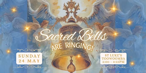 Sacred Bells are Ringing - afternoon concert