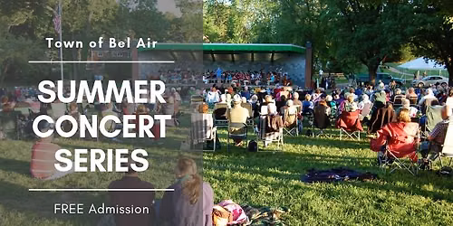Town of Bel Air Summer Concert Series
