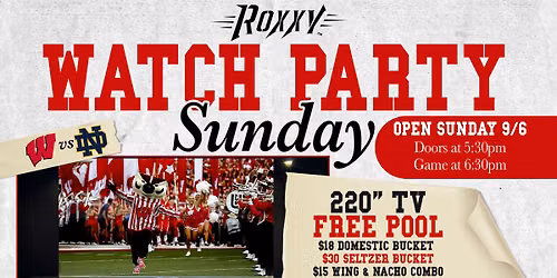 WISCONSIN V NOTRE DAME WATCH PARTY