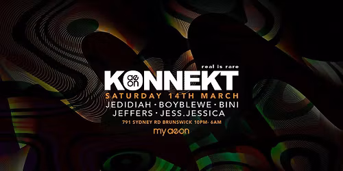 KONNEKT - Saturday 14th March