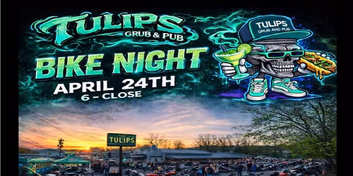 Tulips First Bike Night W\/ Contagious Band 