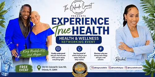 Experience True Health: Health & Wellness Networking Event