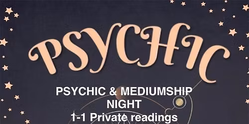 Psychic & Mediumship night Bletchley of 1-1 Readings
