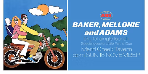 Baker, Mellonie & Adams (BMA) digital single launch.