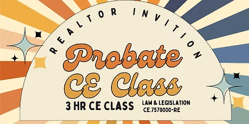 REALTORS MASTER Probate Sales- FREE 3 Hours CE Class VIP & Chicago Title