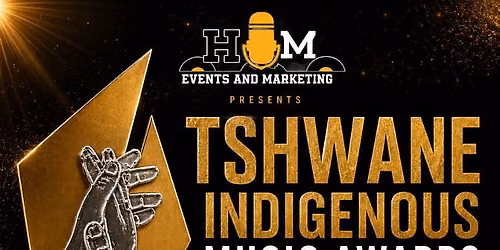 Tshwane Indigenous Music Awards 7th Edition 