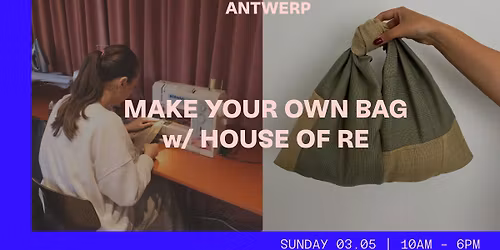 Make Your Own Bag w\/ House of RE