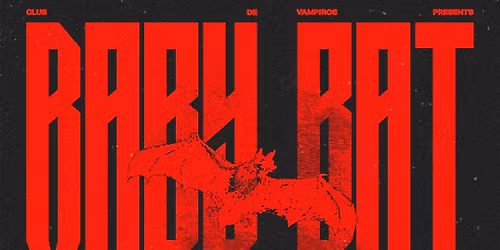 Club de Vampiros presents... Baby Bat Night