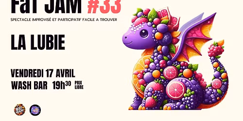 F\u00e0T JAM #33 - LA LUBIE