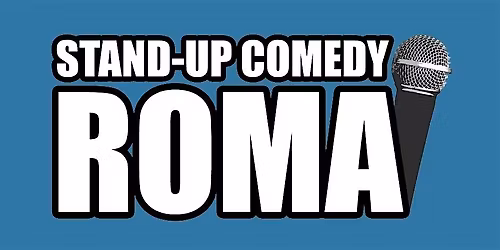 STAND-UP COMEDY ROMA