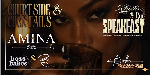 Courtside & Cocktails; Rhythm+Rye Speakeasy