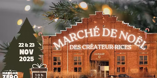 \ud83c\udf84 March\u00e9 de No\u00ebl des Cr\u00e9ateur.rices de La Boutique du Hangar Z\u00e9ro \u2728