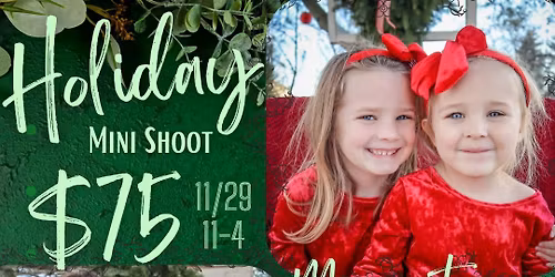 Holiday Mini Shoots 
