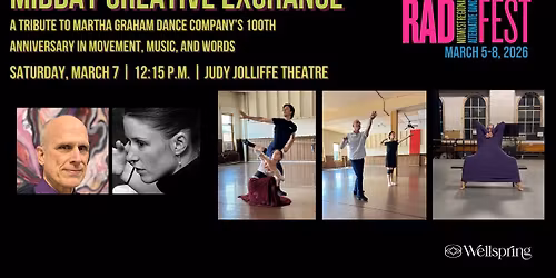 RADFest Midday Creative Exchange: A Tribute to Martha Graham Dance
