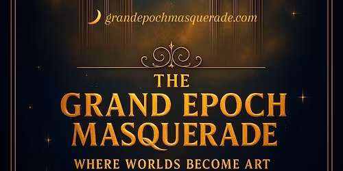 Grand Epoch Masquerade