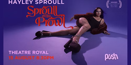 Hayley Sproull - Sproull on the Prowl