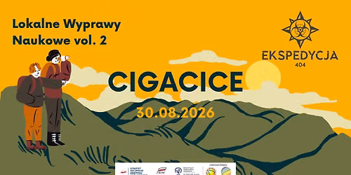 Lokalne Wyprawy Naukowe vol. 2 CIGACICE