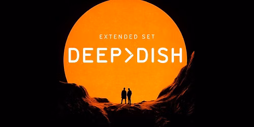 Deep Dish (Extended Set) at The Concourse Project