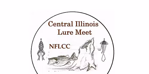 25th Annual Central Illinois Lure Meet (Effingham, Illinois)